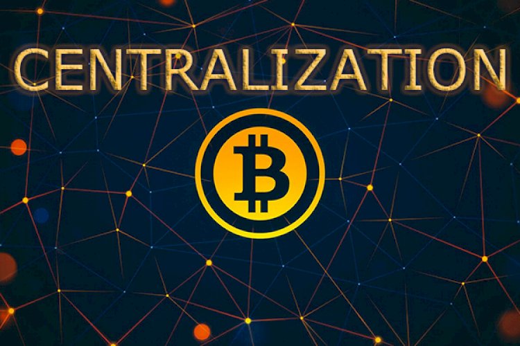 bitcoin centralization