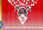 Bitcoin Mining Difficulty Drops Again