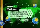 USDC issuer launching euro-backed Stablecoin called Euro Coin