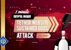 Tether Website Sustained DDOS Attack