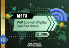Meta Will Launch Digital Clothes Store