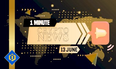 One-Minute Crypto News – June 13, 2022