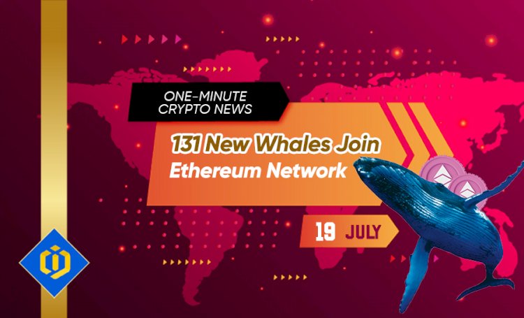 131 New Whales Join Ethereum Network
