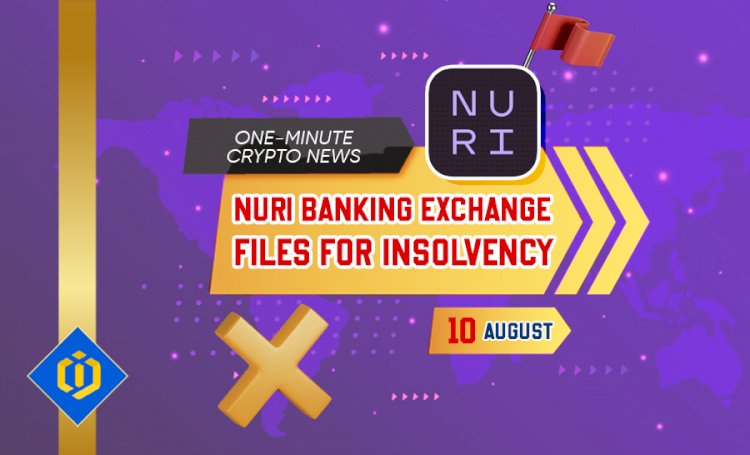 Nuri Banking Exchange Files for Insolvency