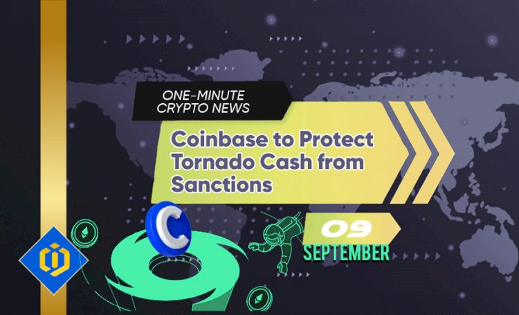 Coinbase to Protect Tornado Cash from Sanctions