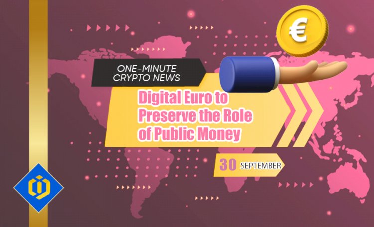 Digital Euro to Preserve the Role of Public Money