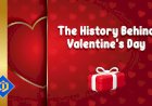 The History Behind Valentine's Day