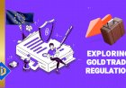 Gold Trade Regulation and Licensing in the EU