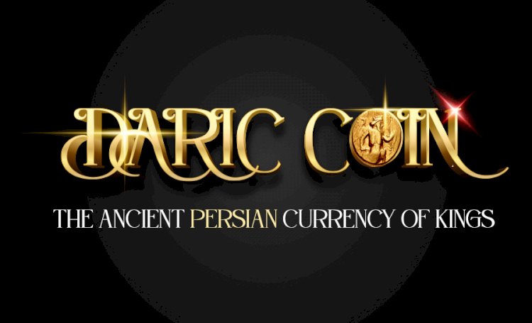 Daric Coin: The Ancient Persian Currency of Kings