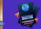E-Book on the Potentials of Quantum Computing