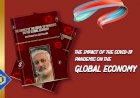 What Has Been the Effect of Covid-19 on Global Economy? A Comprehensive E-Book