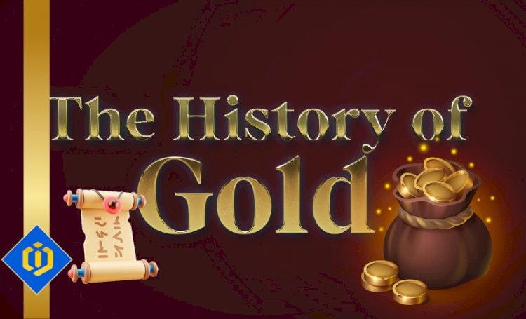 A Full History of How Gold Became a Truly Precious Metal