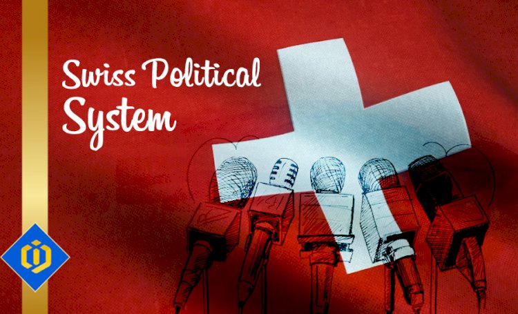 A Full Analysis of Swiss Political System