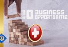 20 Areas for Potentially Lucrative Businesses in Switzerland
