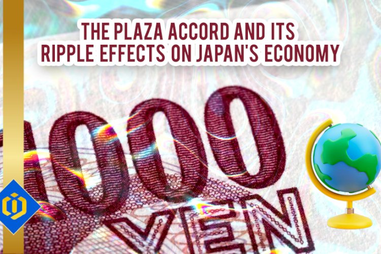 How The Plaza Accord Has Shaped The Current Form Of Japan's Economy ...