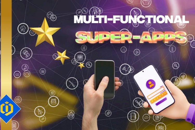 How Super Apps Are Changing the User Experience? - Coins International ...