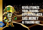 XAU.Money: Brining Artificial Intelligence to Forex Gold Trading