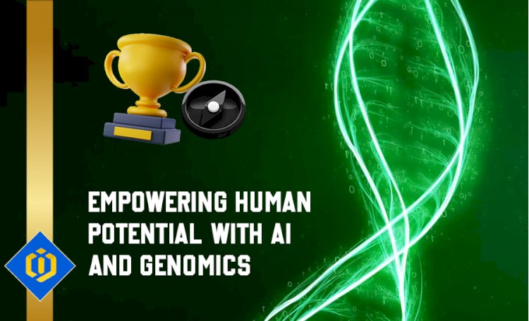 Empowering Human Potentiality with Artificial Intelligence and Genomics