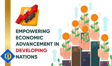 How to Improve Economic Advancement in Developing Countries?