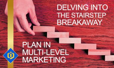 Find Out More About Stairstep Breakaway Marketing Plan
