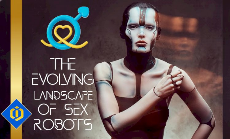 What Are the Impacts of Sex Robots on Conventional Relationships?