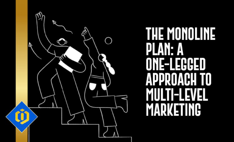 The Monoline Plan: a Unilateral Method in Multi-Level Marketing