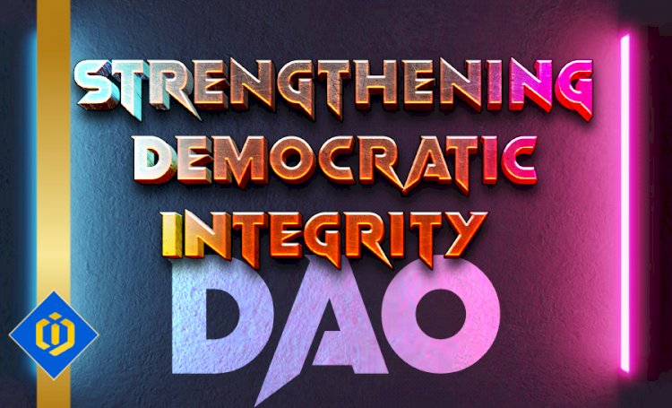 Steps to Empowering Democratic Integrity in DAOs