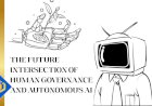 Confluencing of Human Governance and Autonomous AI