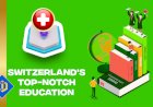 Switzerland's Education System: Nurturing Excellence and Versatility