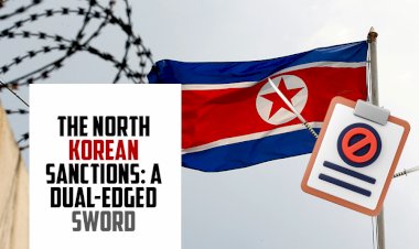 The North Korean Sanctions: Balancing Consequences and Humanitarian Considerations