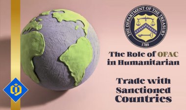 Promoting Aid and Alleviating Suffering: Exploring OFAC's Role in Humanitarian Trade with Sanctioned Nations