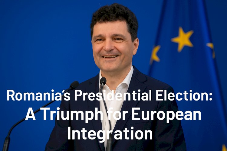 Romania's Presidential Election: A Triumph for European Integration