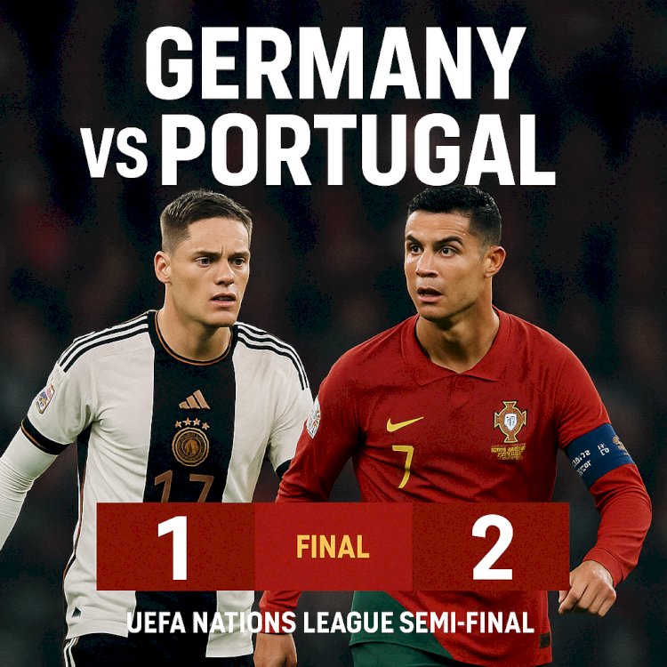 Germany vs. Portugal: Portugal Triumphs in a Thrilling Nations League Semi-Final Showdown