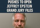 Trump Administration Pushes to Open Jeffrey Epstein Grand Jury Files