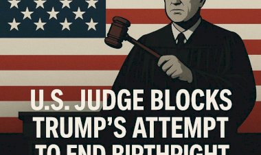U.S. Judge Blocks Trump’s Attempt to End Birthright Citizenship