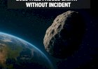 Skyscraper-Sized Asteroid 2025 FA22 Passes Earth Without Incident