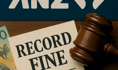 ANZ Bank Slammed with Record Fine Over Misconduct