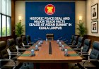 Historic Peace Deal and Major Trade Pacts Dominate ASEAN Summit in Kuala Lumpur