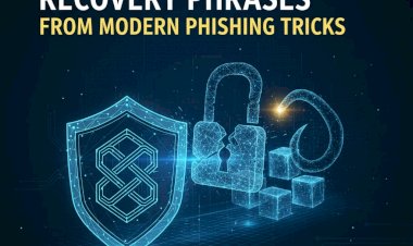 How to Secure Your Recovery Phrases from Modern Phishing Tricks