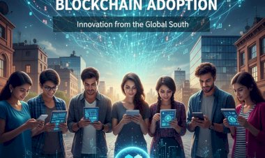 How Developing Nations Are Leading in Blockchain Adoption