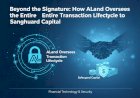 Beyond the Signature: How ALand Oversees the Entire Transaction Lifecycle to Safeguard Capital