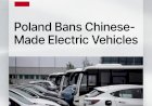 Poland Bans Chinese-Made Electric Vehicles from Government Fleets in Security Crackdown