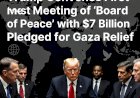 Trump Convenes First Meeting of 'Board of Peace' with $7 Billion Pledged for Gaza Relief