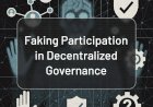 Faking Participation in Decentralized Governance