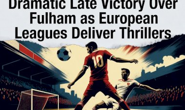 Manchester United Snatch Dramatic Late Victory Over Fulham as European Leagues Deliver Thrillers