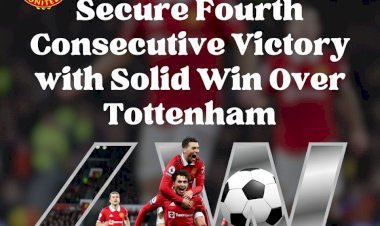 Manchester United Secure Fourth Consecutive Victory with Solid Win Over Tottenham
