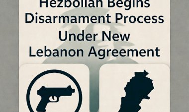 Hezbollah Begins Disarmament Process Under New Lebanon Agreement