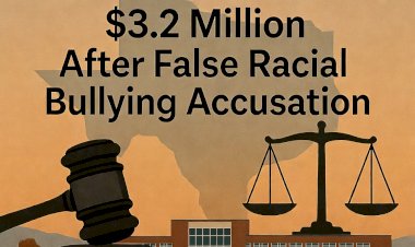 Texas Teen Awarded $3.2 Million After False Racial Bullying Accusation