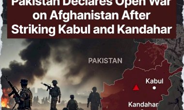Pakistan Declares Open War on Afghanistan After Striking Kabul and Kandahar
