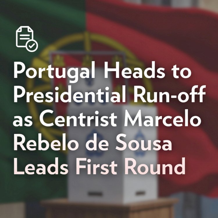 Portugal Heads to Presidential Run-off as Centrist Marcelo Rebelo de Sousa Leads First Round